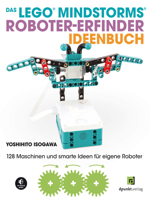 Title details for Das LEGO®-MINDSTORMS®-Roboter-Erfinder-Ideenbuch by Yoshihito Isogawa - Available